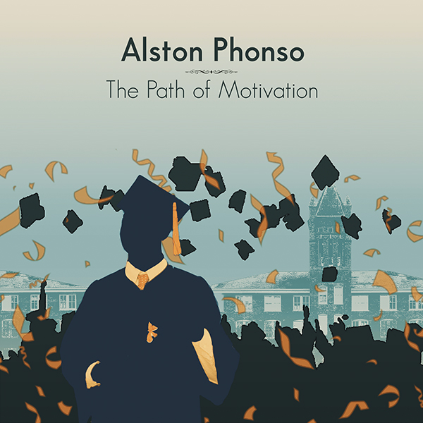 Alston Phonso – A Path of Motivation