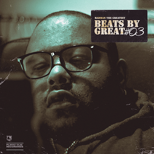 Madman the Greatest – Beats By Great #03 (EP)