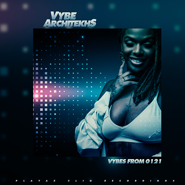 Vybe Architekhs – Vybes from 0121 (Vol 1) (EP)